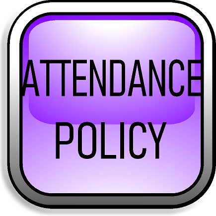 ATTENDANCE POLICY