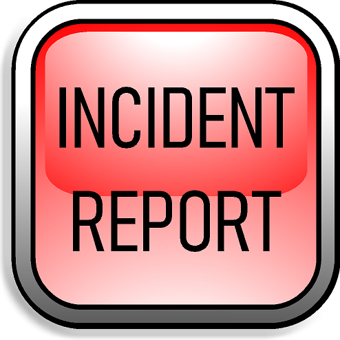 INCIDENT REPORT